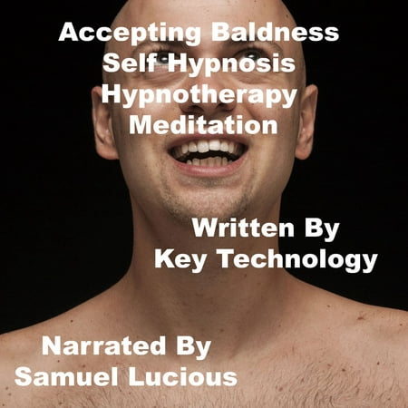 Accepting Baldness Self Hypnosis Hypnotherapy Meditation -