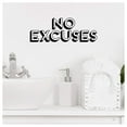 thumbnail image 1 of No Excuses Motivational Vinyl Lettering Wall Decal Sticker (Shadow 5" H x 12.5" L, Black), 1 of 1