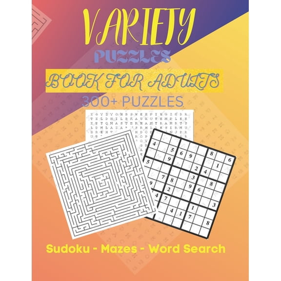 Variety Puzzles Book For Adults 300 Puzzles: Puzzle Books For Adults, (Paperback)