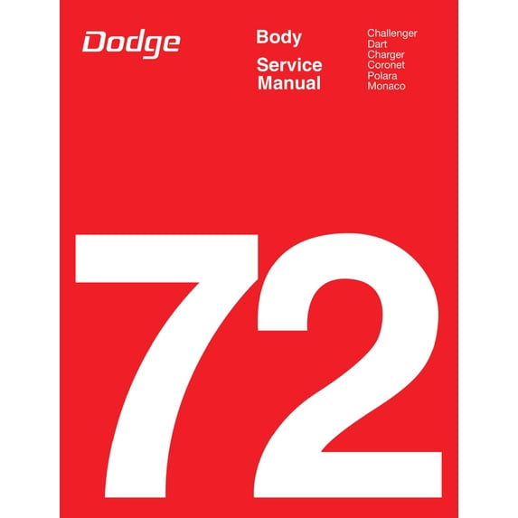 Detroit Iron OEM 1972 Dodge Car Body Shop Manual
