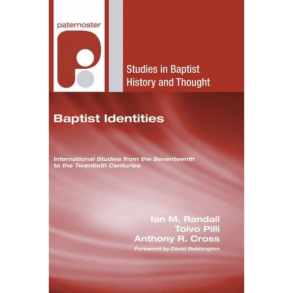 Studies in Baptist History and Thought: Baptist Identities (Hardcover)