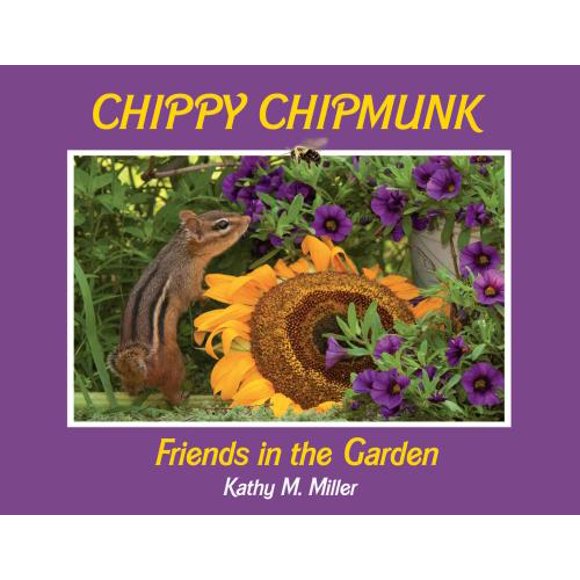 Chippy Chipmunk, Kathy M. Miller Couverture Rigide
