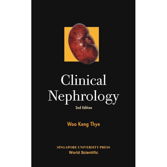 Clinical Nephrology: 2nd Edition, (Paperback)