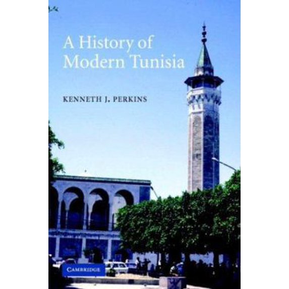 Pre-Owned A History of Modern Tunisia (Paperback) 0521009723 9780521009720