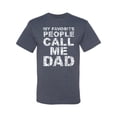 thumbnail image 2 of Wild Bobby,My Favorite People Call Me Dad Family Husband Daddy Granpa, Father's Day, Men Graphic Tees, Vintage Heather Blue, Small, 2 of 3