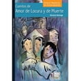 thumbnail image 1 of CUENTOS DE AMOR, DE LOCURA Y ... MUERTE GRUPO EDITORIAL EXODO HORACIO QUIROGA, 1 of 1