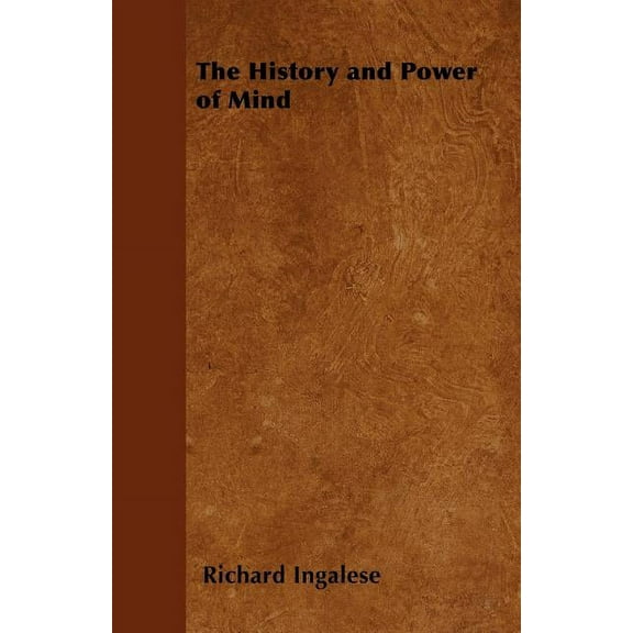 The History and Power of Mind (Paperback)