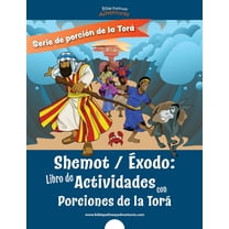 Serie de Porción de la Torá Shemot Éxodo: Libro de Actividades con Porciones de la Torá, Book 2, (Paperback)