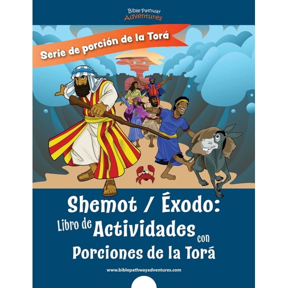 Serie de Porción de la Torá Shemot Éxodo: Libro de Actividades con Porciones de la Torá, Book 2, (Paperback)