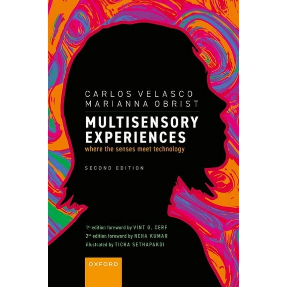 Multisensory Experiences: Where the Senses Meet Technology, (Hardcover)