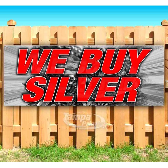 We Buy Silver 13 oz Vinyl Banner With Metal Grommets