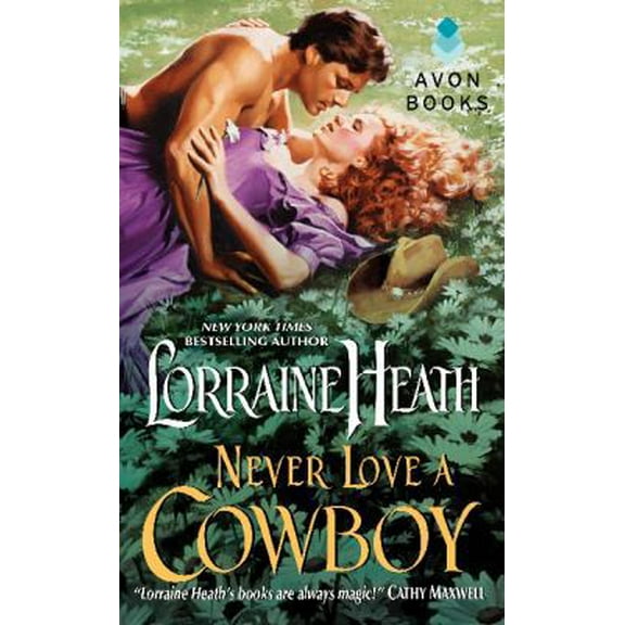 Pre-Owned Never Love a Cowboy (Mass Market Paperback) 0380803305 9780380803309
