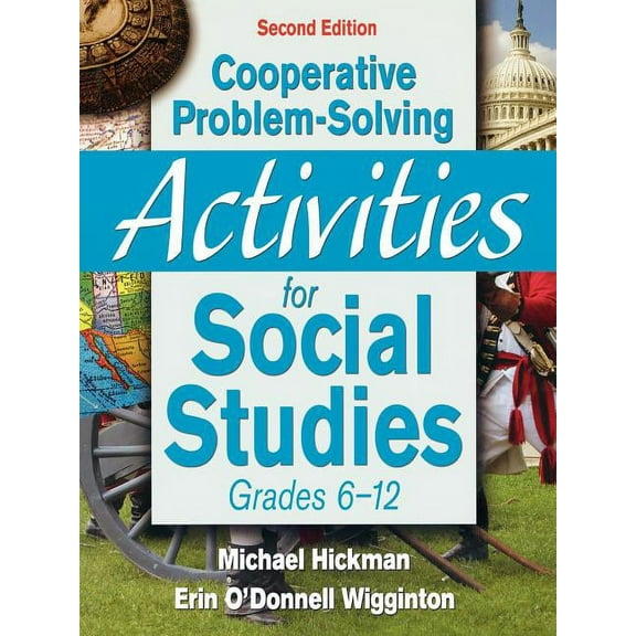 Cooperative Problem-Solving Activities for Social Studies: Grades 6-12, (Paperback)