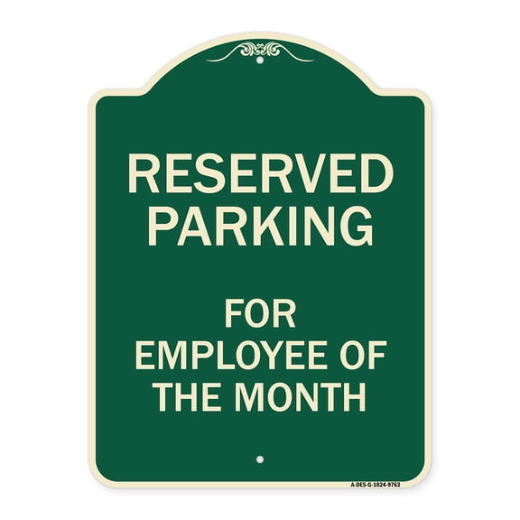 SignMission Designer Series Sign - Reserved Parking For Employee Of The Month | Green 18" x 24" Heavy-Gauge Aluminum Architectural Sign | Protect Your Business & Municipality | Made in