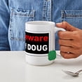 thumbnail image 4 of CafePress - Dougshirt Ceramic Mug - 15 oz Ceramic Large White Novelty Mug, 4 of 6