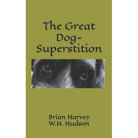 The Great Dog-Superstition (Paperback)