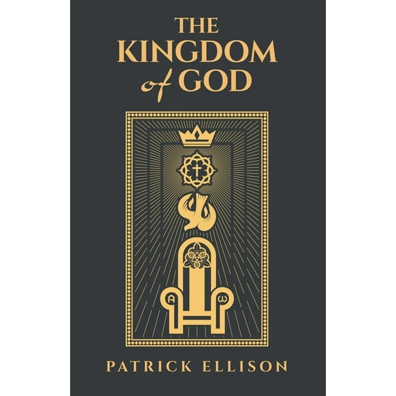 The Kingdom of God, (Paperback)