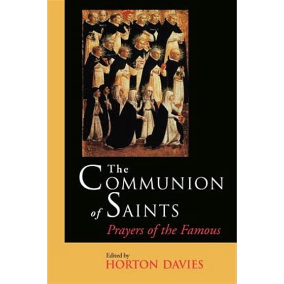 Pre-Owned The Communion of Saints : Prayers of the Famous (Paperback)