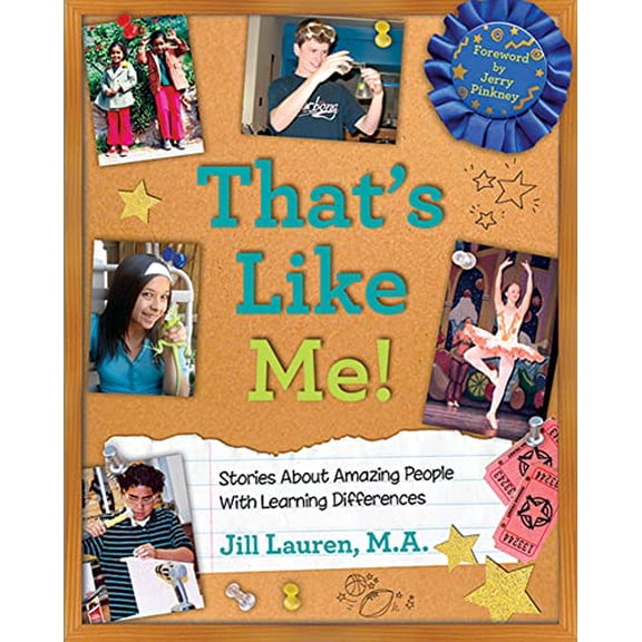 Pre-Owned That's Like Me!: Stories about Amazing People with Learning Differences (Hardcover) by Jill Lauren, Jerry Pinkey