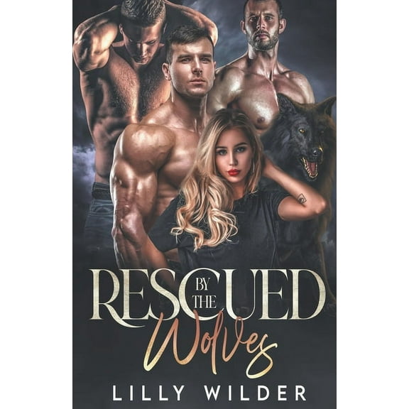 Rescued By The Wolves, (Paperback)