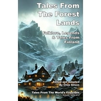Tales from the World's Firesides - Tales From The Forest Lands, Book 10, (Paperback)