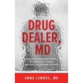 thumbnail image 1 of Drug Dealer, MD, Anna Lembke Paperback, 1 of 3