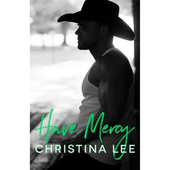 Have Mercy (Paperback) by Christina Lee