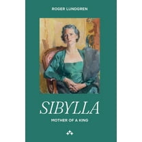 Sibylla: Mother of a King, (Paperback)