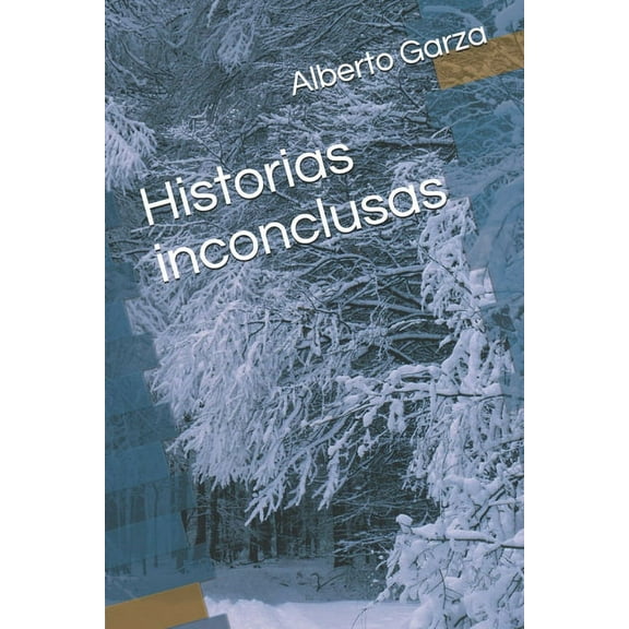 Historias inconclusas (Paperback)