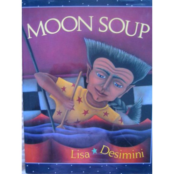 Pre-Owned Moon Soup (Hardcover) 1562824635 9781562824631