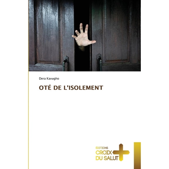 OtÃ© de l'Isolement, (Paperback)
