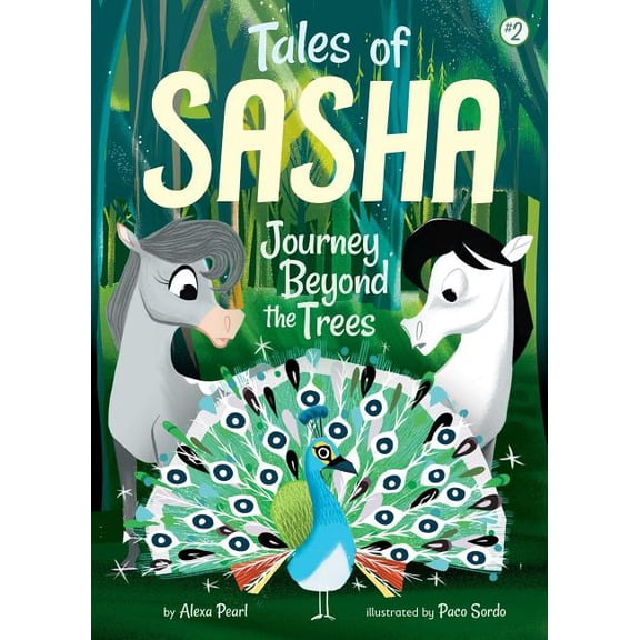 Tales of Sasha Tales of Sasha 2: Journey Beyond the Trees, Book 2, (Paperback)