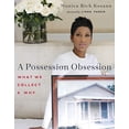 thumbnail image 1 of Une Obsession de Possession: Ce Que Nous Chérissons et Pourquoi, 1 of 2