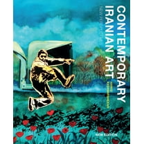 Contemporary Iranian Art: New Perspectives, (Paperback)