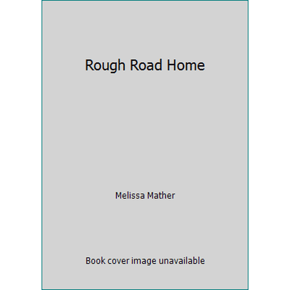 Pre-Owned Rough Road Home (Paperback) 0839772378 9780839772378
