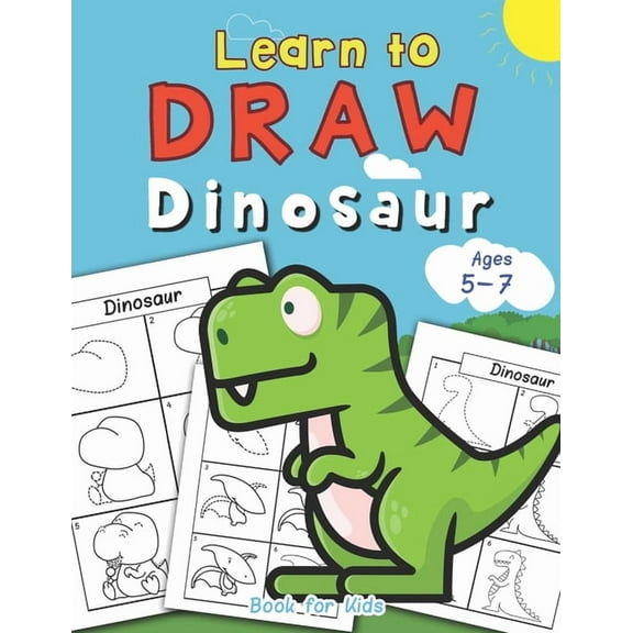 Dinosaur Learn to Draw book for kids Ages 5-7, (Paperback)
