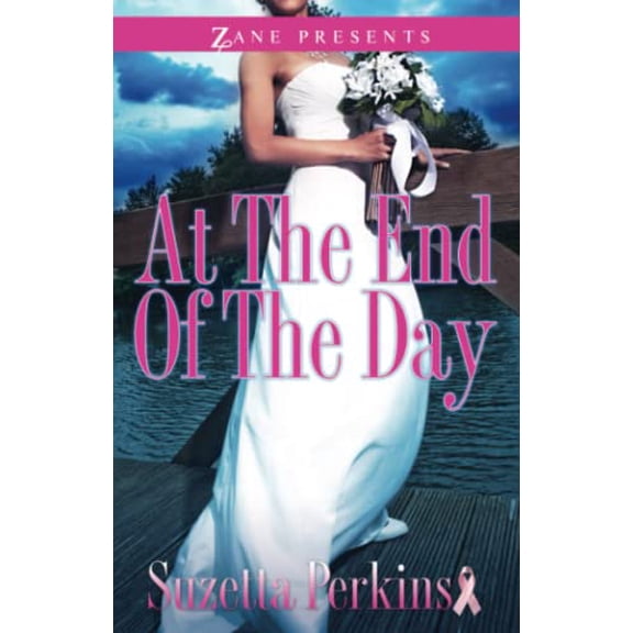 Pre-Owned At the End of the Day: A Novel (Zane Presents) Paperback