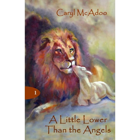 Generations A Little Lower Than The Angels, Book 1, (Paperback)
