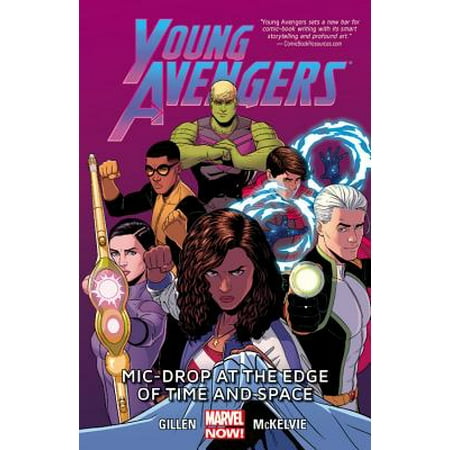 Young Avengers Volume 3 Mic Drop At The Edge Of Time And