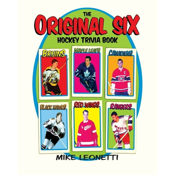 The Original Six Hockey Trivia Book, (Paperback)