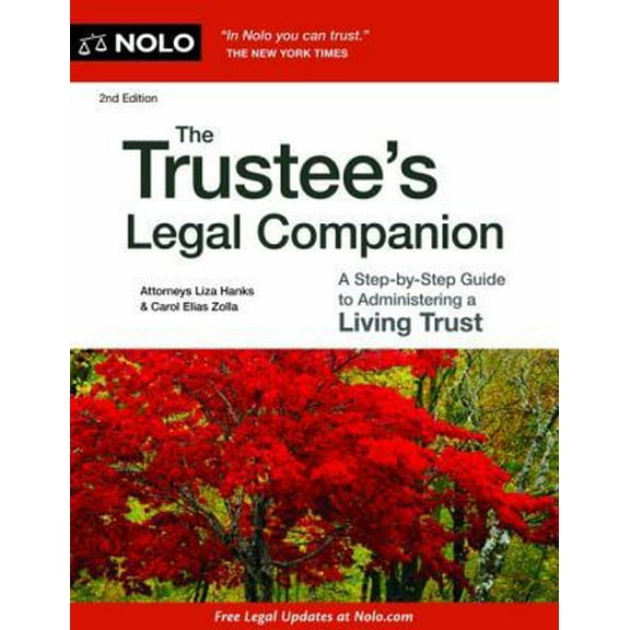 Pre-Owned The Trustee's Legal Companion: A Step-by-Step Guide to Administering a Living Trust (Paperback) 1413317707 9781413317701