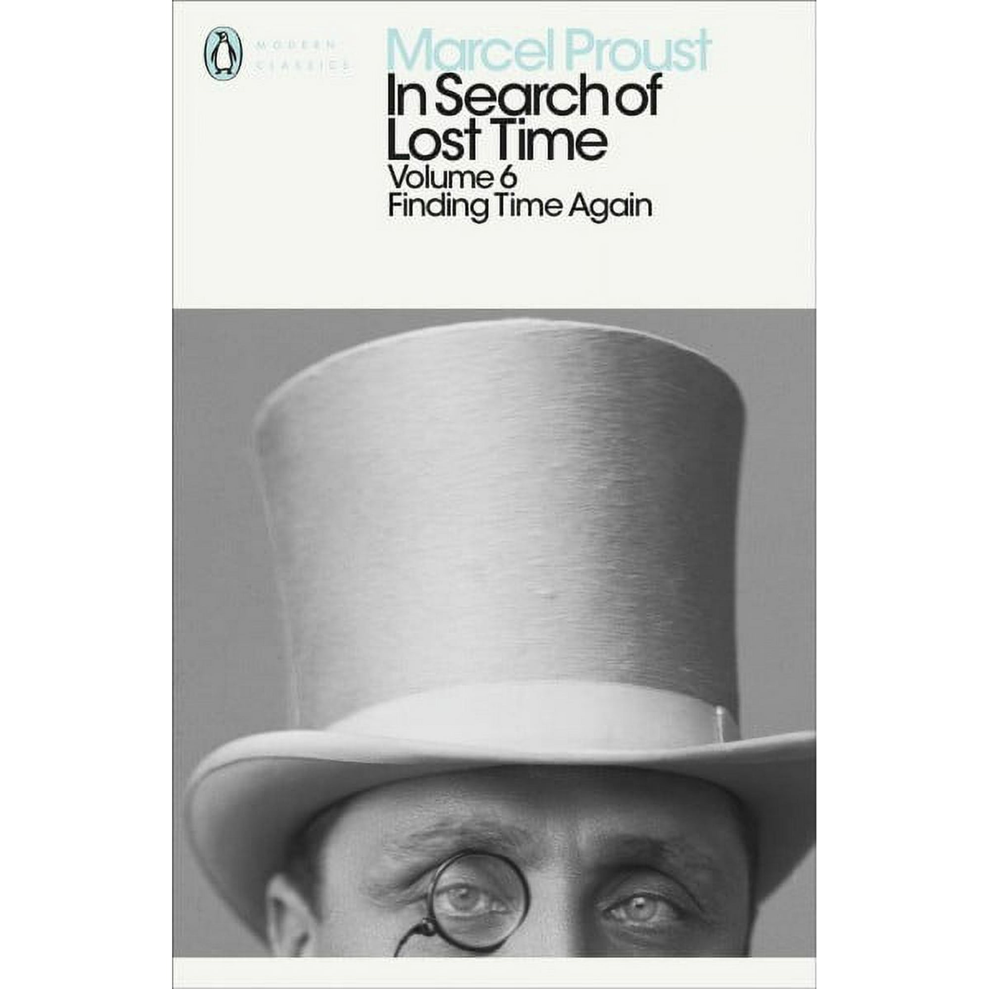 Finding Time Again: In Search of Lost Time - Volume 6 by Marcel Proust PB NEW