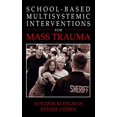 thumbnail image 1 of School-Based Multisystemic Interventions For Mass Trauma (Ifip International Federation for Information Processing S), 1 of 2