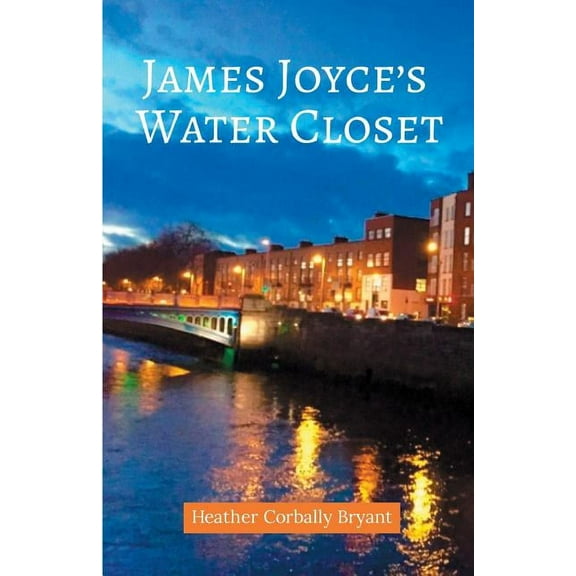 James Joyce's Water Closet, (Paperback)
