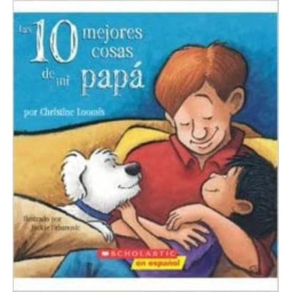 Pre-Owned Las 10 Mejores Cosas De Mi Papa (Paperback) 0439883474 9780439883474