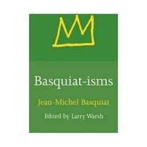 Isms Basquiat-Isms, Book 3, (Hardcover)