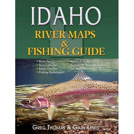 Idaho River Maps & Fishing Guide (Revised & Resized