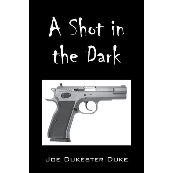 A Shot in the Dark, (Paperback)
