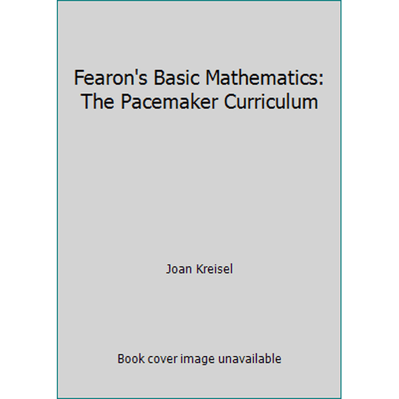 Pre-Owned Fearon's Basic Mathematics: The Pacemaker Curriculum (Hardcover) 0822408082 9780822408086
