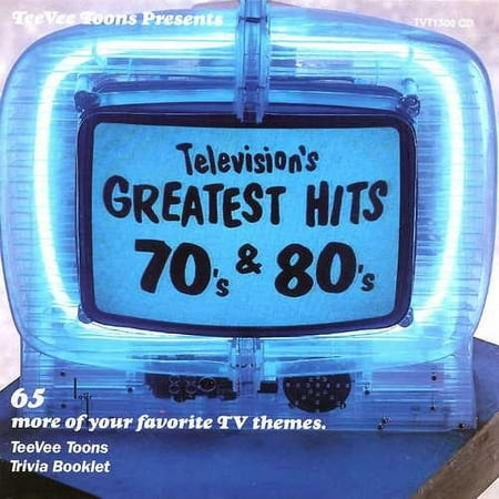 Television's Greatest Hits 70s And 80s